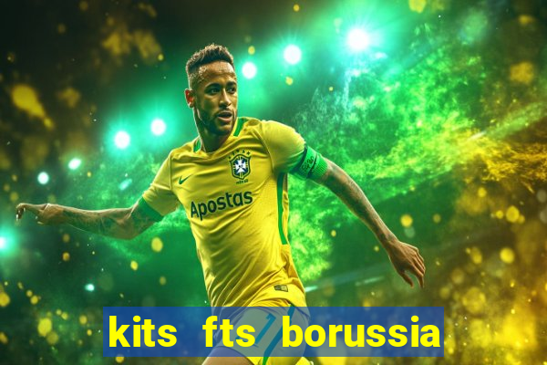 kits fts borussia dortmund 2024